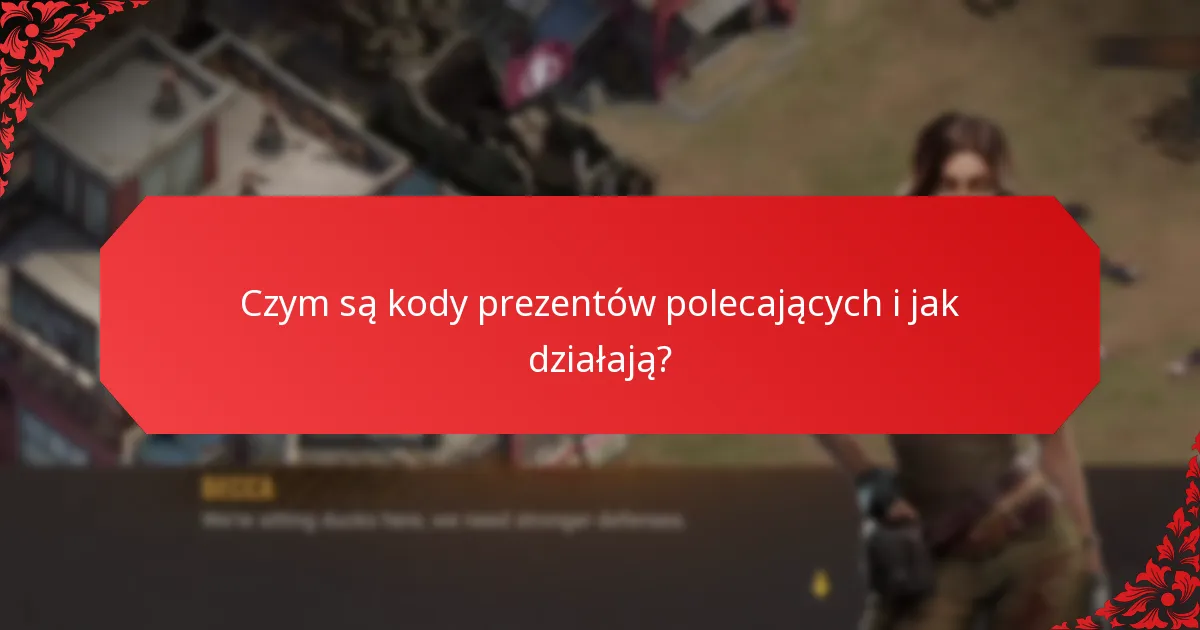 Jak mogę zapraszać przyjaciół, używając kodów prezentów polecających?