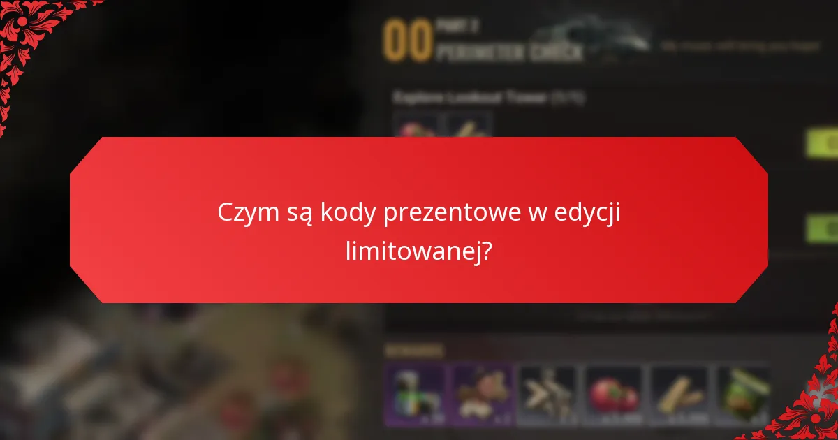 Dlaczego kody prezentowe w edycji limitowanej są uważane za kolekcjonerskie?