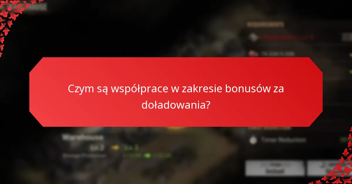 Jak partnerstwa zwiększają bonusy za doładowania?