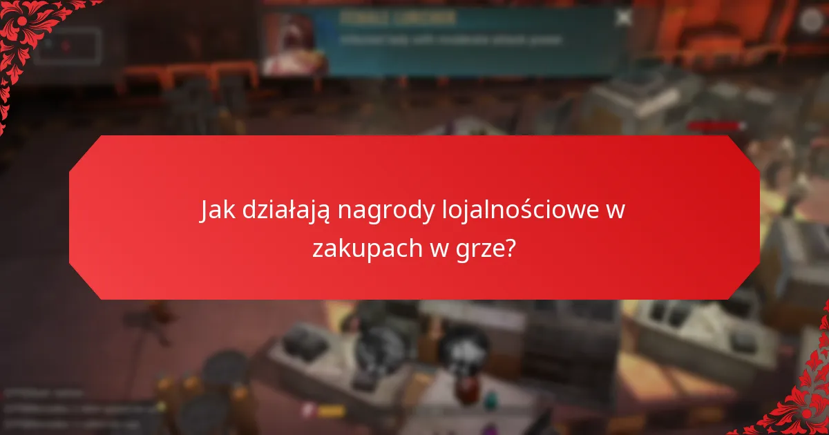 Jakie zachęty zakupowe są najbardziej korzystne dla graczy?