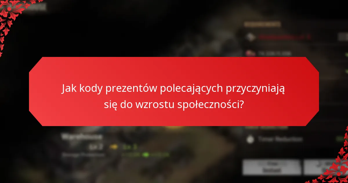 Jakie rodzaje nagród mogę zdobyć dzięki kodom prezentów polecających?