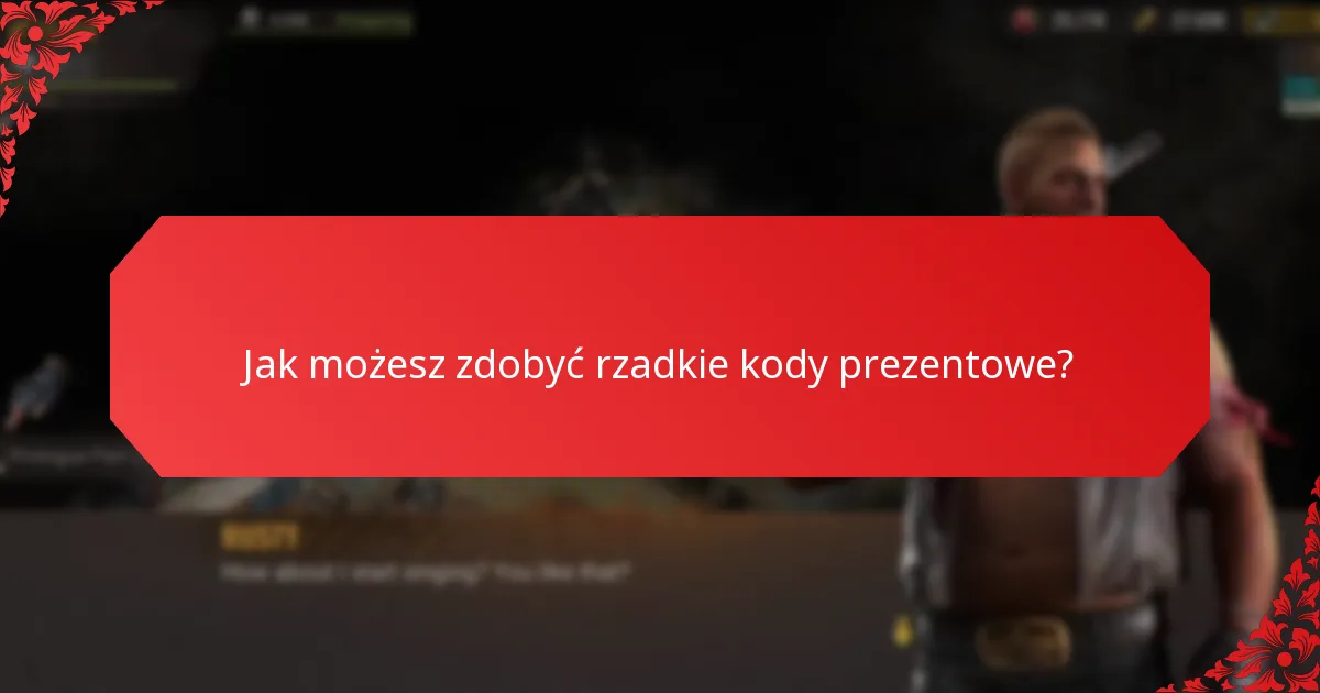 Jakie są opcje wymiany rzadkich kodów prezentowych?