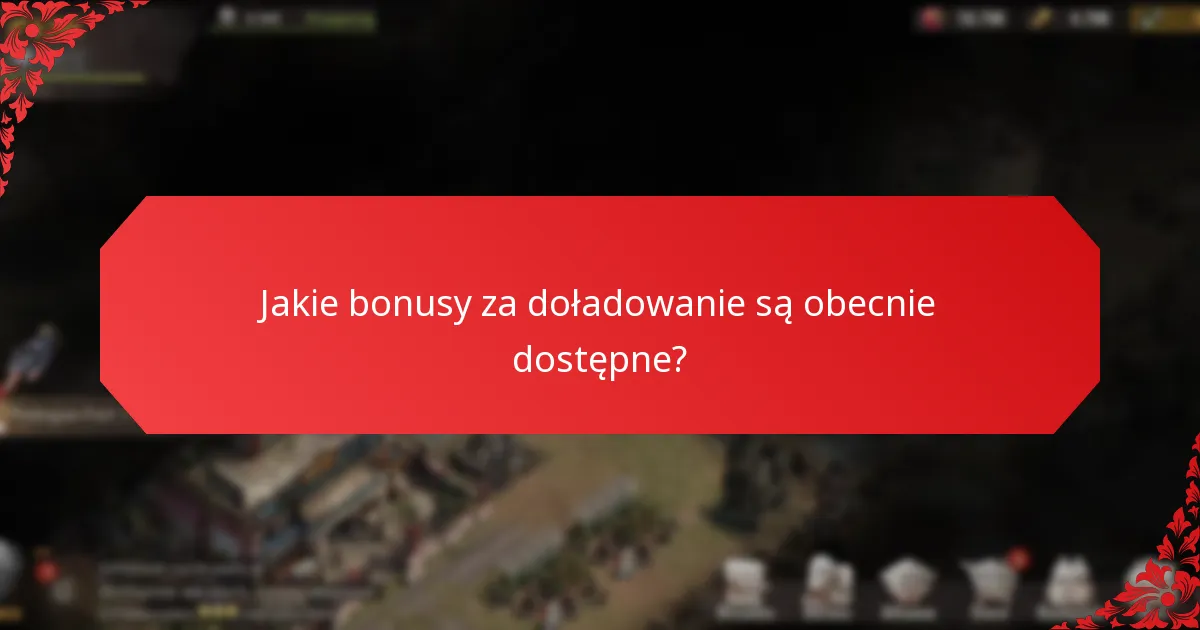 Jakie są powszechne problemy z bonusami za doładowanie?