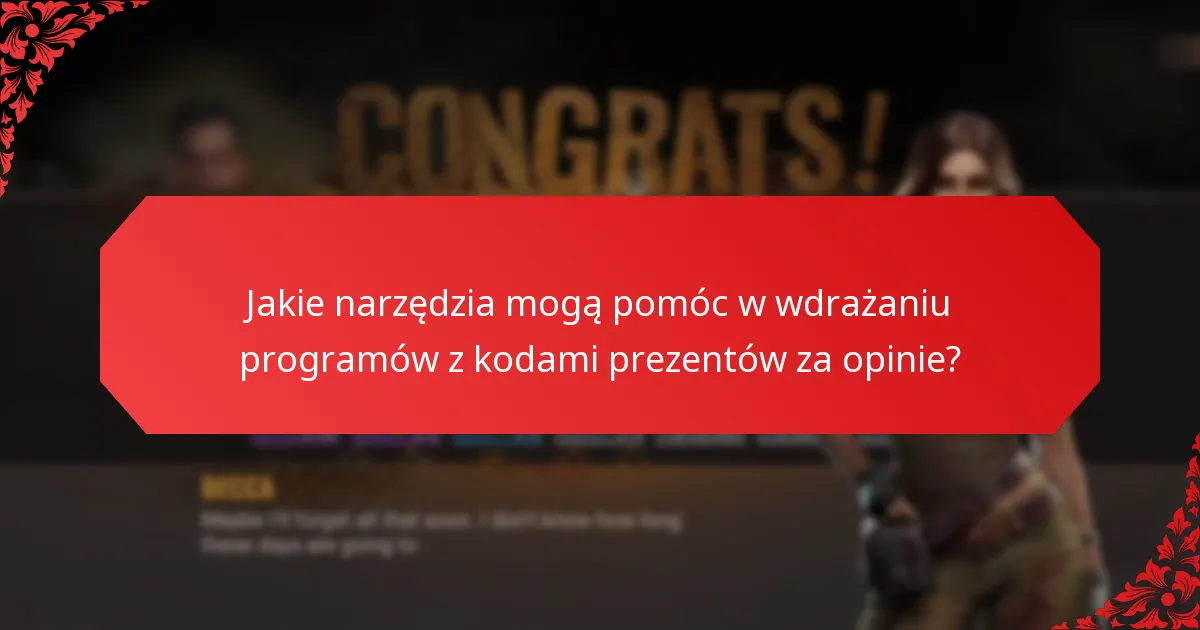 Jak kody prezentów za opinie porównują się z innymi strategiami zaangażowania?