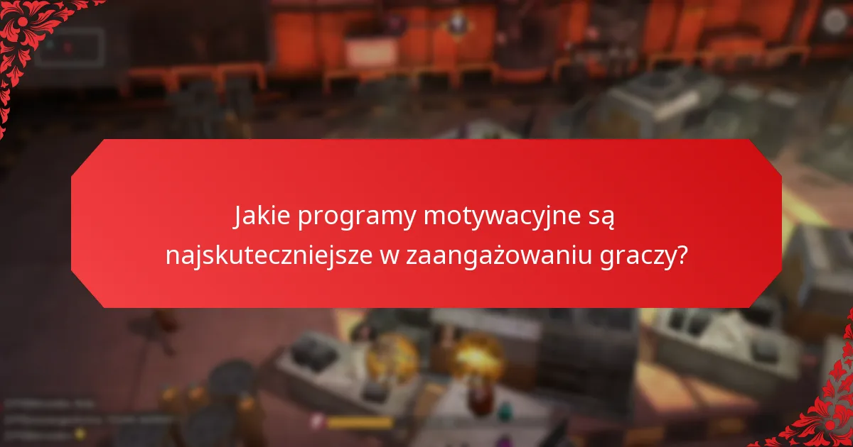 Jakie strategie mogą zwiększyć zaangażowanie graczy?